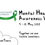 Mental Health Awareness Week 9 – 15 May 2022